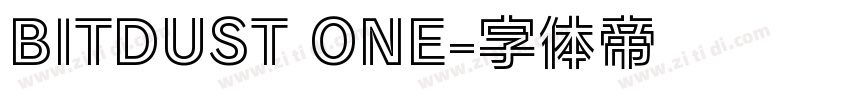 BITDUST ONE字体转换